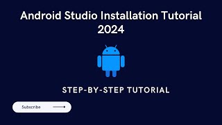#4. Android Studio Installation Guide (2024) | Quick & Easy Setup