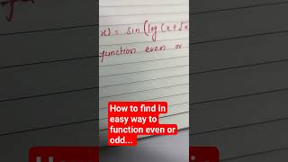 even and odd function |how find a function is even or not...