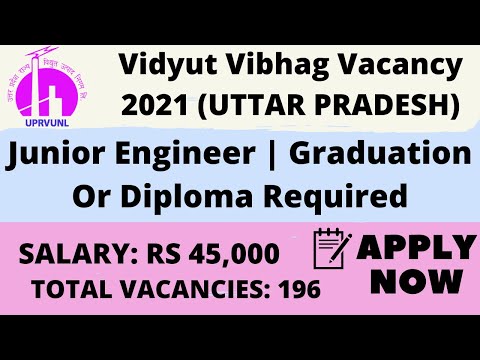 UPRVUNL JE Vacancy 2021 | Vidyut Vibhag Uttar Pradesh | Junior Engineer | Job Vacancy