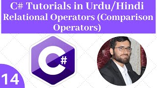 C# Programming in Urdu/Hindi: Relational Operators ( Comparison Operators ) in C#