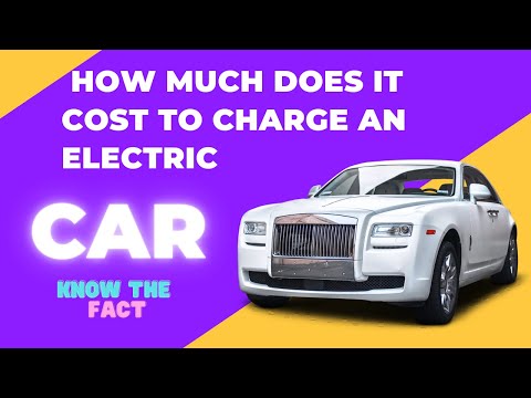 " How much does it cost to charge an electric car? "