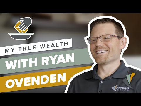 My True Wealth with Ryan Ovenden | Pinnacle Wealth