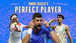 Andre Agassi Builds His Perfect Player