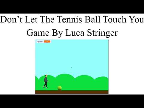 Don't Let The Tennis Ball Touch You!