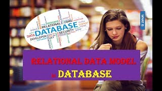 WHAT IS RELATIONAL DATA MODEL