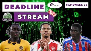 The Planet FPL GW26 Deadline Stream Live! In Partnership With FPL Team | Planet FPL 2025/26