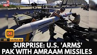 U.S. Arms Pakistan with AMRAAM Missiles | What It Means for India | Washington Approves Missile Sale