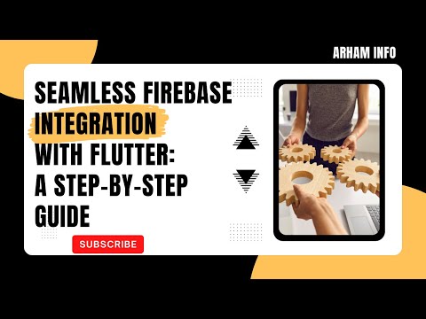 Seamless Firebase Integration with Flutter: A Step-by-Step Guide