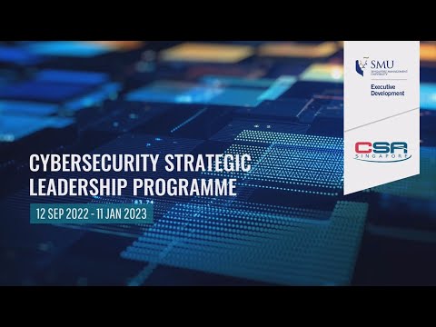 Cybersecurity Strategic Leadership Programme (Run 1)