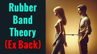 The Psychology of Getting an Ex Back
