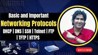 Basic and Most Important Networking Protocols | DHCP, DNS, HTTPS, Telnet, SSH, FTP, TFTP, etc