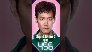 Can You Survive Squid Game 2?                                   #SquidGame2 #SquidGameQuiz #shorts