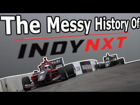 The Messy History of Indy NXT Explained