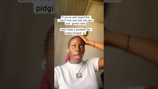 No shine your eye, Eye your shine 👀 Pidgin wordplay explained