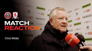 Chris Wilder | Sheffield United 1-2 Middlesbrough | Match Reaction