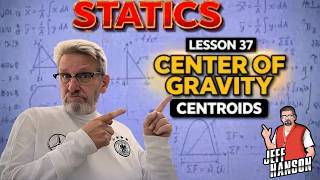 Statics: Lesson 37 - Intro to Centroids, Where is the Center of Texas?