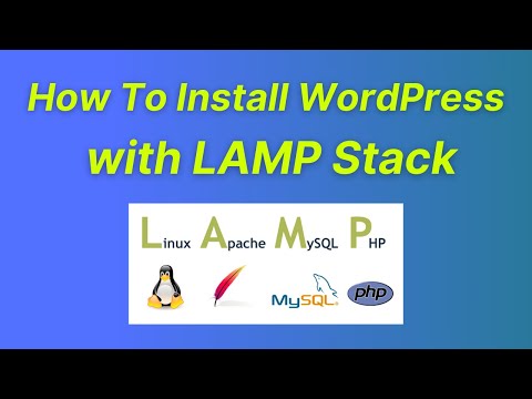 How To Install WordPress with LAMP Stack (Linux + Apache + MySQL/MariaDB + PHP)