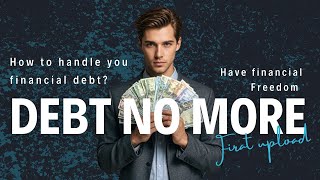How to handle debt like a Professional #finance #financialfreedom