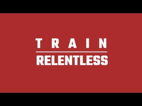 Train Relentless