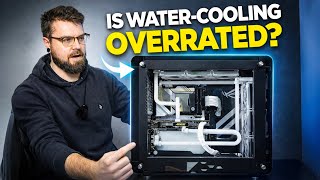 Customer DITCHED water-cooling for AIR cooler | The issues with custom loops...