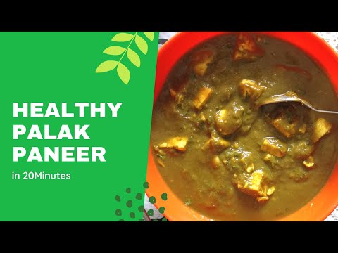 Healthy Palak Paneer | Quick Palak Paneer | Home Cooked Recipe | Paneer Gravy Dish Restaurant Style
