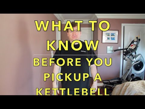 What To Know before you pick up a kettlebell