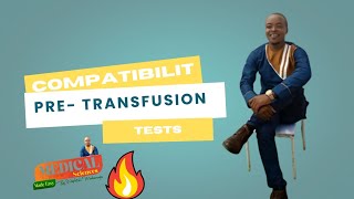 compatibility Testing | Pre-transfusion tests | Crossmatch