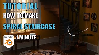 Spiral Staircase Tutorial in Blender | One Minute Tutorial