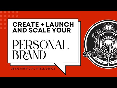 AI-Powered Personal Branding: Create, Launch and Scale