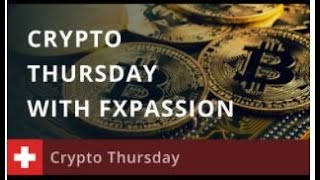 Dukascopy Webinars - CRYPTO THURSDAY with FXPassion 9/9/2021