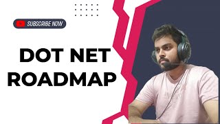 DOT NET Roadmap 2025