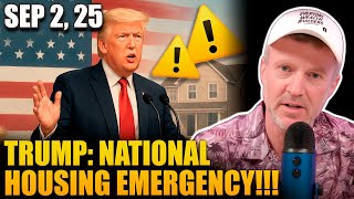 TRUMP: National Housing Emergency!!!