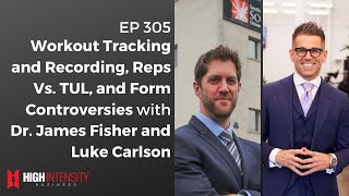 Workout Tracking and Recording, Reps Vs. TUL, and Form Controversies