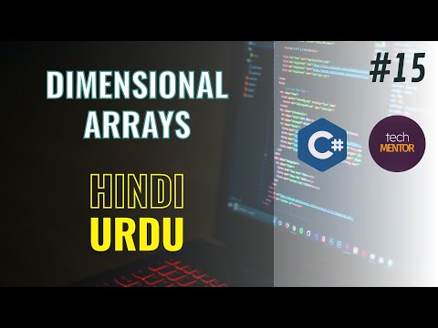 C# Tutorial 15 | Dimensions of Arrays | C# Full Course Beginner To Pro | Urdu | Hindi