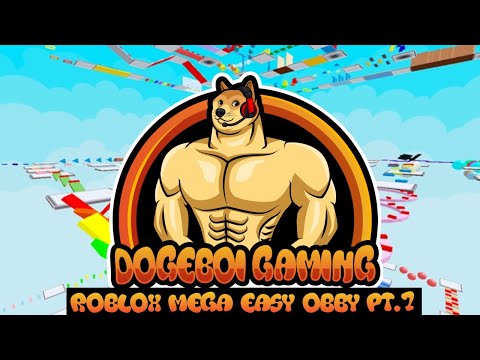 Roblox - Mega Easy Obby Part 7 - DogeBoi Gaming