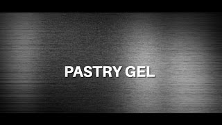 PASTRY GEL. Be free to create.