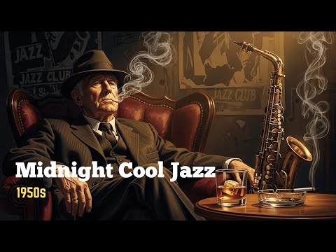 Midnight Cool Jazz 🎷 1-Hour 1950s Sax & Piano for Deep Relaxation & Late-Night Calm