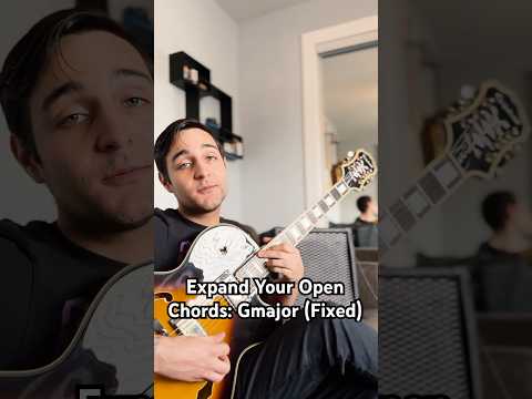 Expand your open chords! (Gmajor) FIXED #guitartutorial #guitarlesson #learnguitar #guitarbeginner