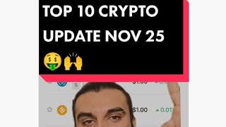 TOP 10 CRYPTO FORECAST NOV 25 🤑💪