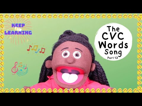 Keep Learning Fun | The CVC Words Song (Part 13)