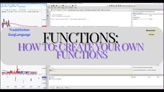 TradeStation: EasyLanguage: Function: How To Create Your Own Functions