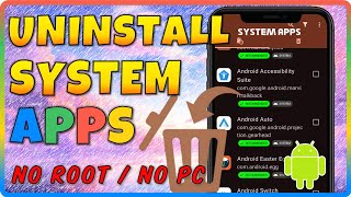 How to Uninstall System Apps (Bloatware) on Android — No Root, No PC!