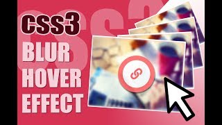 CSS Blur Hover Effect With Overlay Link Image - Web Design Tutorial