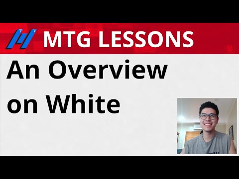 MTG Lessons: An Overview on White