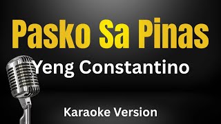 Pasko Sa Pinas - Yeng Constantino (Karaoke Version)