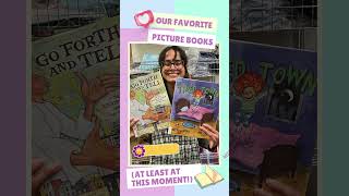 Favorite Picture Books #EarlyLiteracy