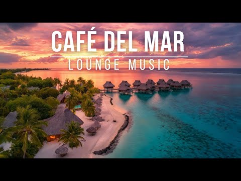 Deep Beachside Chillout Lounge 🌅 Relaxing Café Del Mar Vibes by the Sea