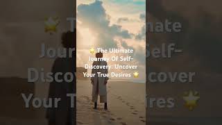 🌟The Ultimate Journey of Self-Discovery🌟 #findyourpath #journeytoself #shorts #short