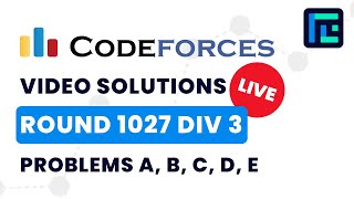 Codeforces Round 1027 (Div 3) | Video Solutions - A to E | by Vibhaas Srivastava | TLE Eliminators