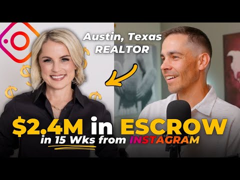 Austin, Texas Realtor Puts $2.4M in Escrow from Instagram in 15 Weeks